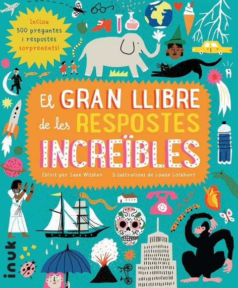  EL GRAN LLIBRE DE LES RESPOSTES INCREÏBLES 