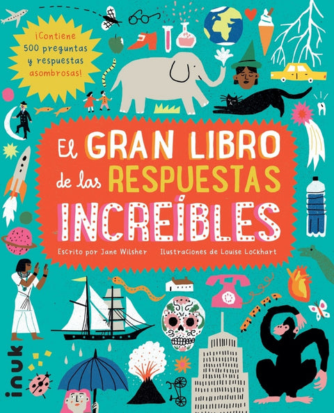  El gran libro de las respuestas increibles 