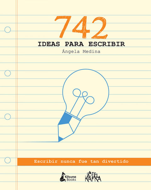  742 IDEAS PARA ESCRIBIR 