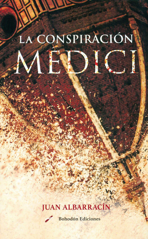  LA CONSPIRACIÓN MEDICI 