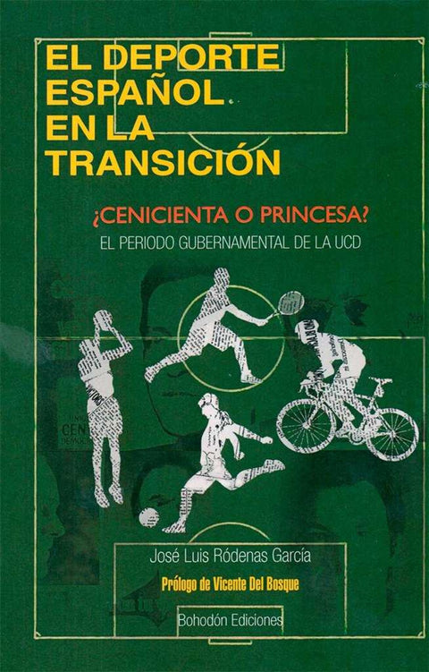  El deporte español en la Transición: ¿Cenicienta o princesa? 