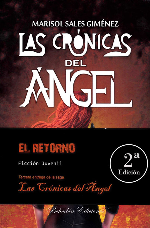  Las crónicas del ángel. El retorno 