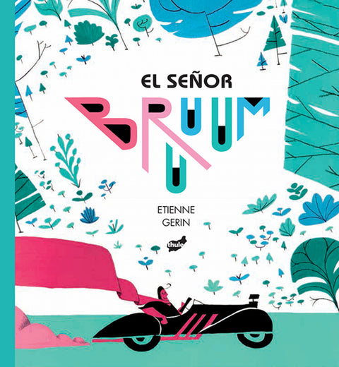  El señor Bruuum 