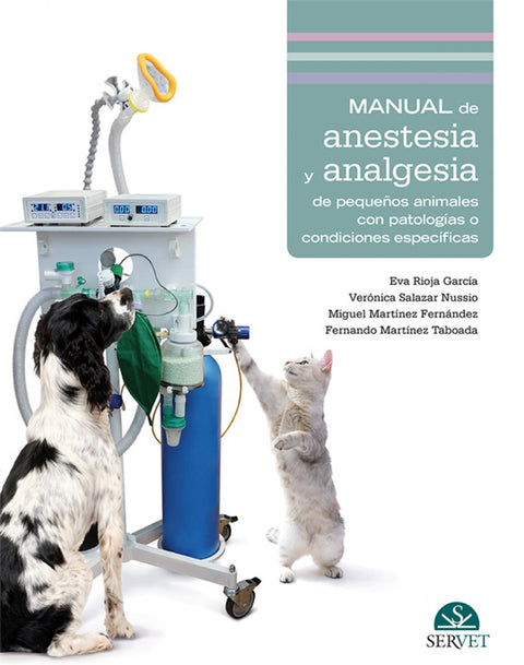  Manual de anestesia y analgesia de pequeños animales con patologías o condiciones específicas 