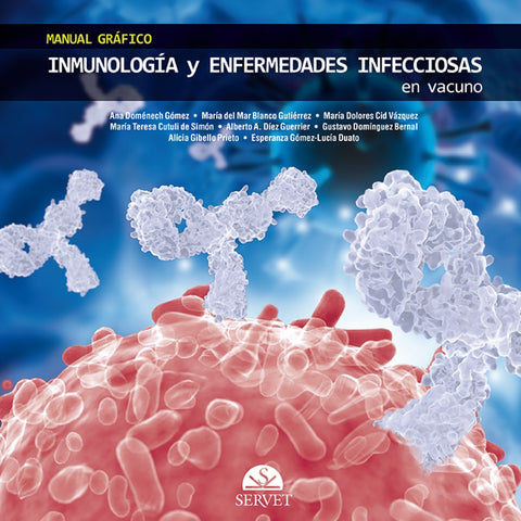  Manual gráfico de inmunología y enfermedades infecciosas en vacuno 