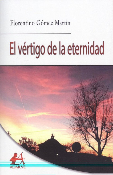  EL VÉRTIGO DE LA ETERNIDAD 
