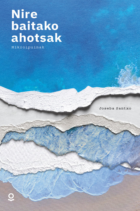  NIRE BAITAKO AHOTSAK 