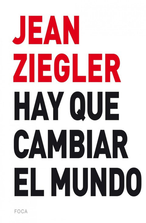  HAY QUE CAMBIAR EL MUNDO 