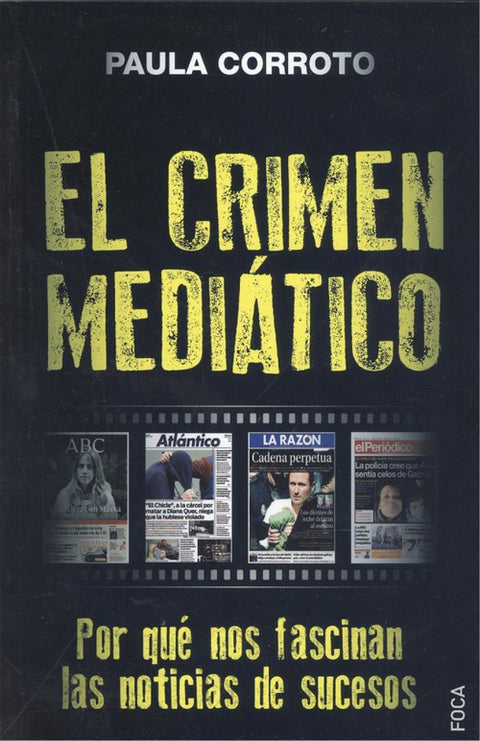  EL CRIMEN MEDIÁTICO 