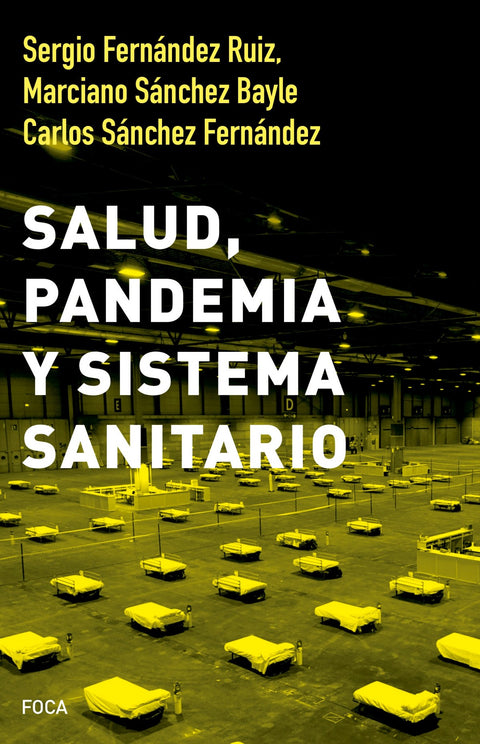  Salud, pandemia y sistema sanitario 