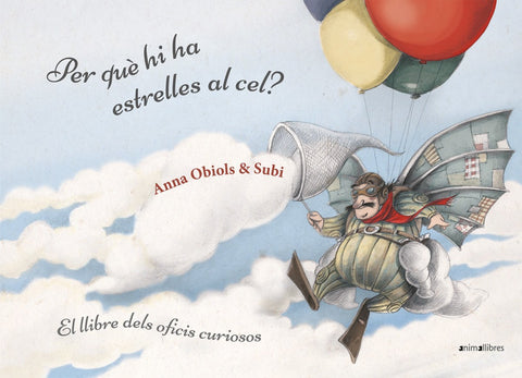  PER QUÉ HI HA ESTRELLES AL CEL? 