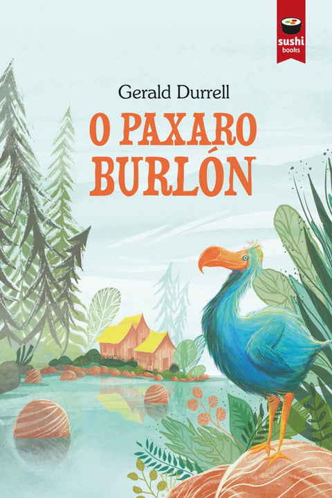  O paxaro burlón 