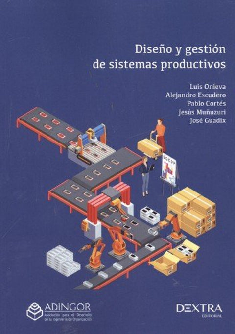  DISEÑO Y GESTIÓN DE SISTEMAS PRODUCTIVOS 