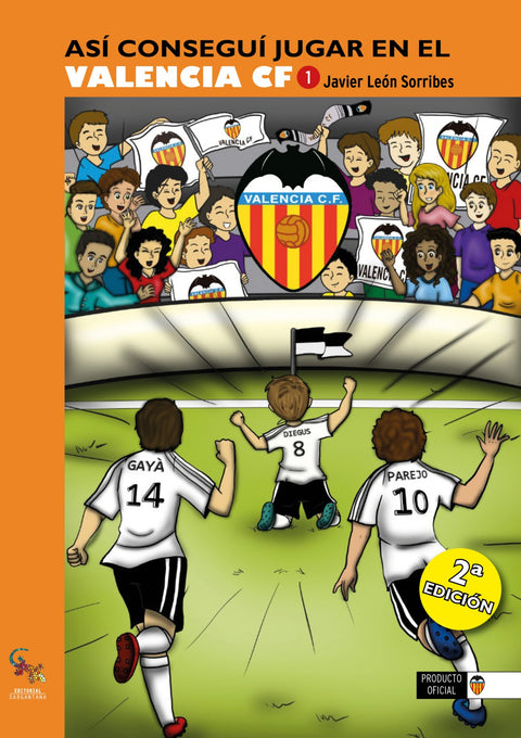  Así conseguí jugar en el Valencia CF 