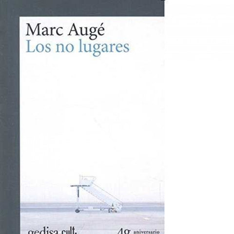  Los no lugares 