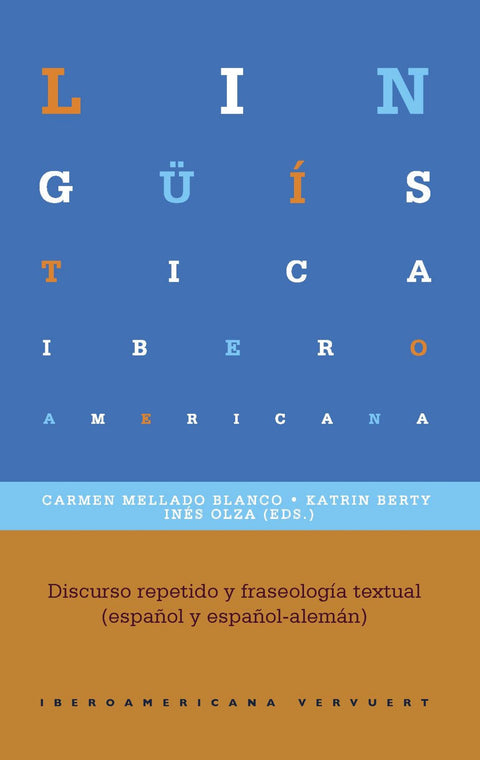  DISCURSO REPETIDO Y FRASEOLOGÍA TEXTUAL 
