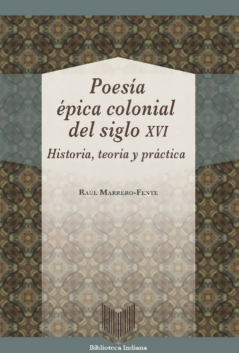  Poesía épica colonial del siglo XVI 