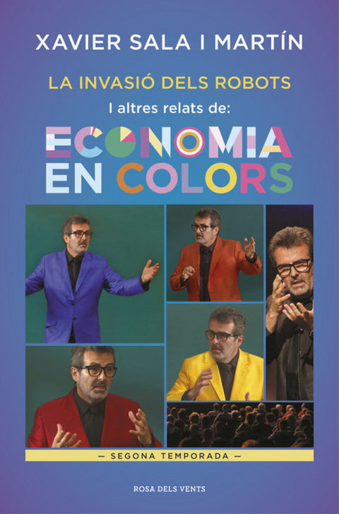  LA INVASIÓ DELS ROBOTS I ALTRES RELAT´S D´ECONOMIA EN COLORS 