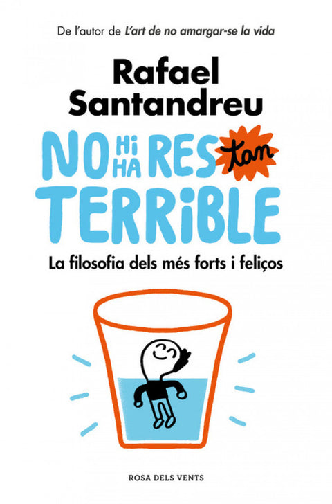  NO HI HA RES TAN TERRIBLE 