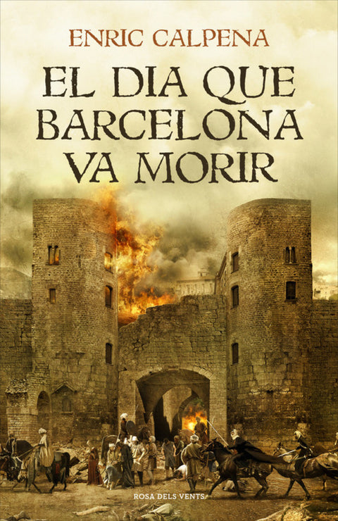  EL DÍA QUE BARCELONA VA A MORIR 