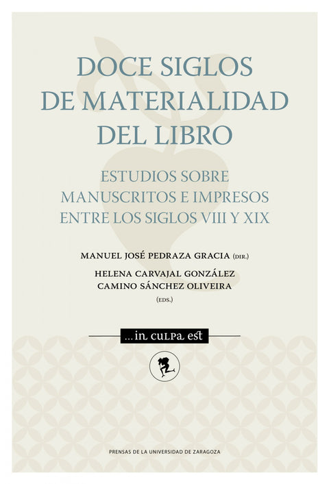  DOCE SIGLOS DE MATERIALIDAD DEL LIBRO 