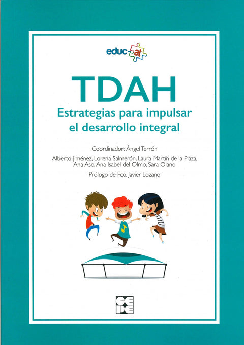  TDAH. Estrategias para impulsar el Desarrollo Integral 