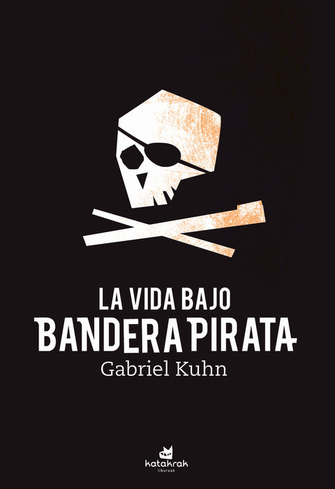  La vida bajo bandera pirata 