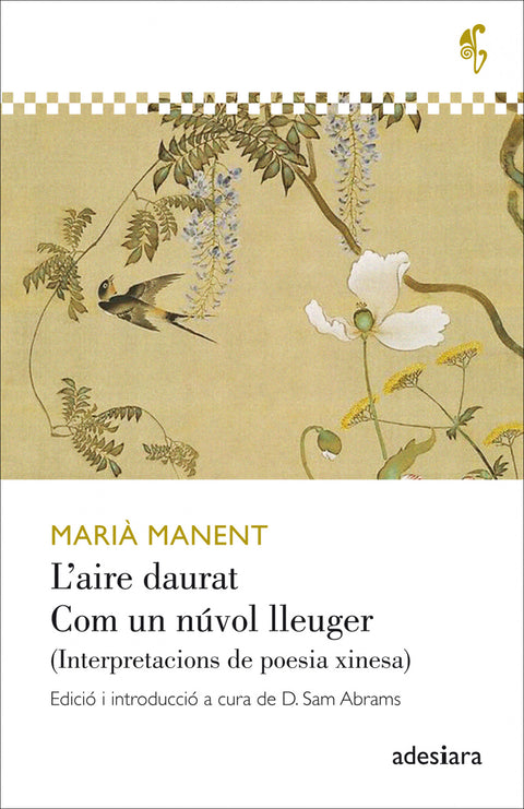  L'aire daurat / Com un núvol lleuger 