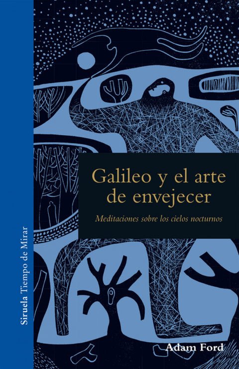  GALILEO Y EL ARTE DE ENVEJECER 