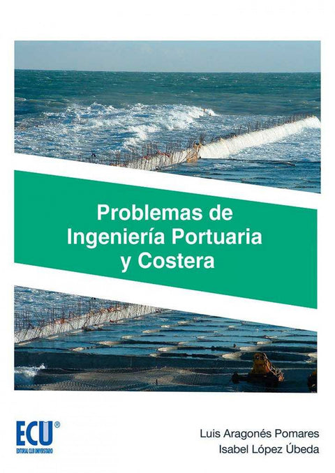  Problemas de Ingeniería Portuaria y Costera 