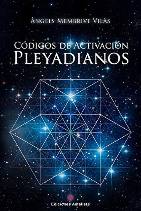  Códigos de Activación Pleyadianos 