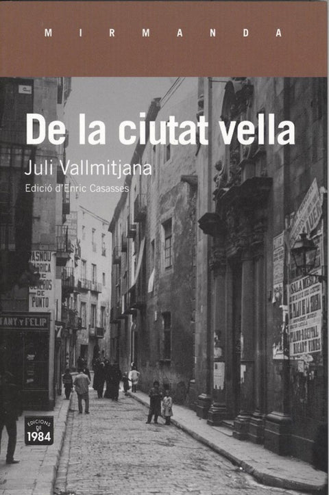  DE LA CIUTAT VELLA 