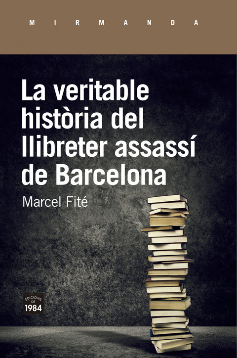  La veritable història del llibreter assassí de Barcelona 
