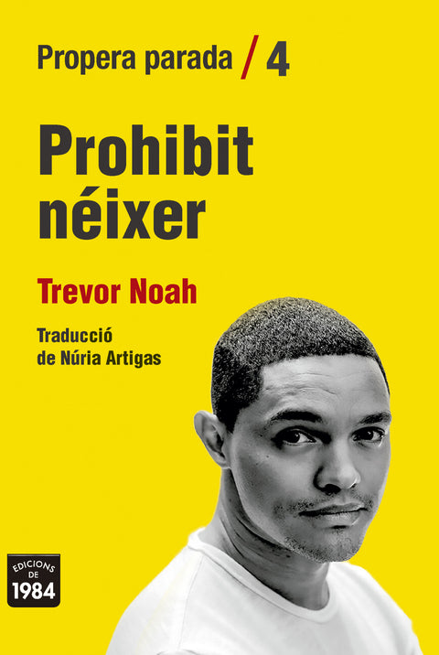  Prohibit néixer 