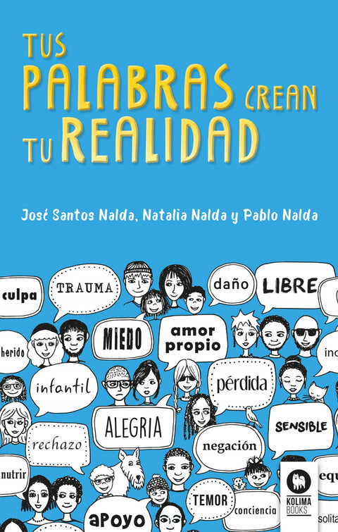  TUS PALABRAS CREAN TU REALIDAD 