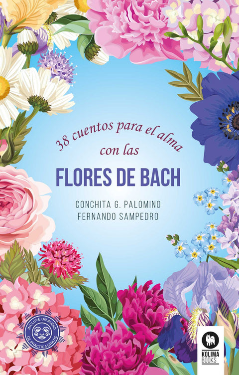  38 CUENTOS PARA EL ALMA CON LAS FLORES DE BACH 