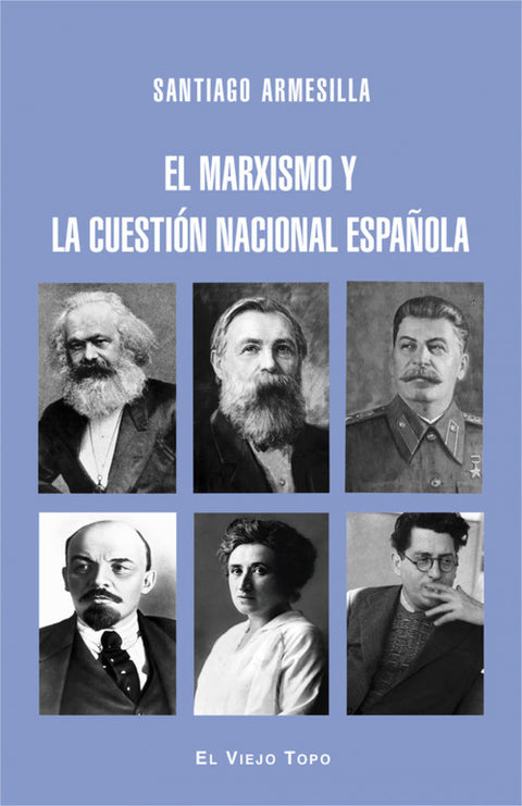  EL MARXISMO Y LA CUESTION NACIONAL ESPAÑOLA 