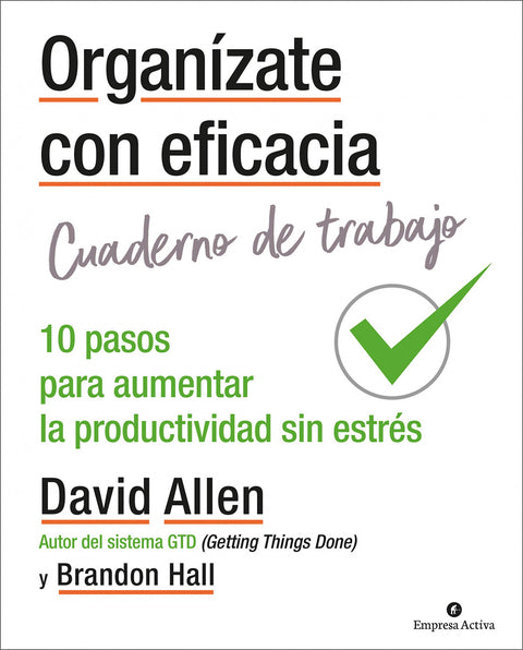  Organízate con eficacia - Cuaderno de trabajo 