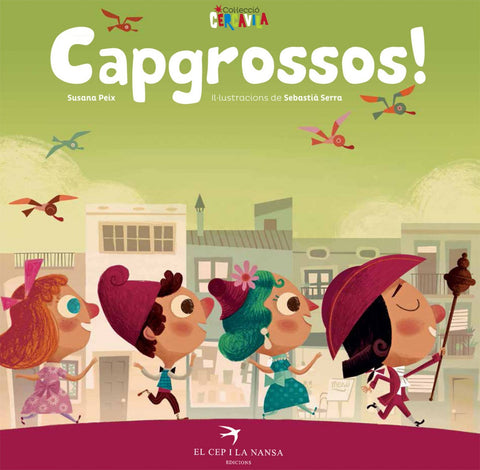  Capgrossos! 