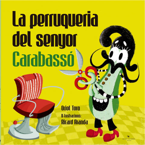  LA PERRUQUERIA DEL SENYOR CARABASSÓ 