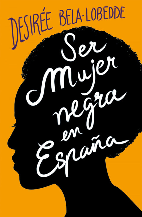  SER MUJER NEGRA EN ESPAÑA 