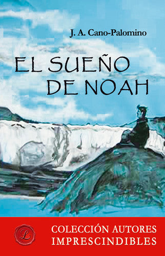  El sueño de Noah 