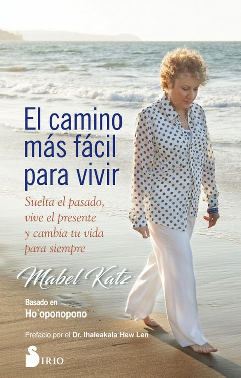  EL CAMINO MÁS FÁCIL PARA VIVIR 