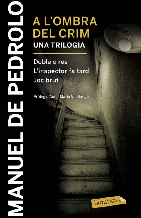  A L'OMBRA DEL CRIM. UNA TRILOGIA 