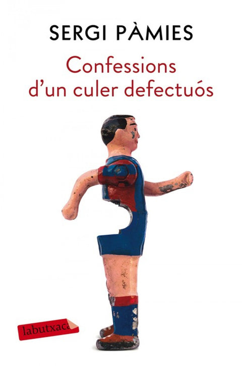  CONVESSIONS D'UN CULER DEFECTUÓS 