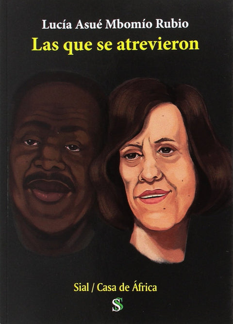  LAS QUE SE ATREVIERON 