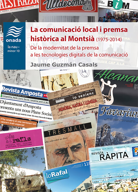  La comunicació local i premsa històrica al Montsià (1975-2014) 