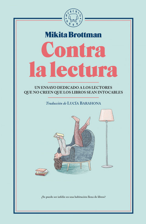  CONTRA LA LECTURA 