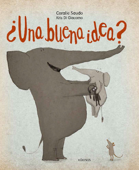  ¿UNA BUENA IDEA? 