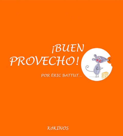  ¡BUEN PROVECHO! 
